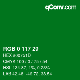 颜色代码: RGB 0 117 29 | qconv.com