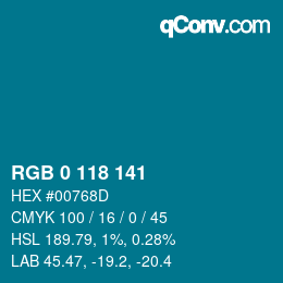 Color code: RGB 0 118 141 | qconv.com