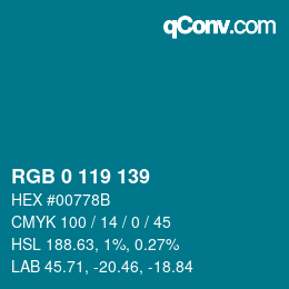 カラーコード: RGB 0 119 139 | qconv.com