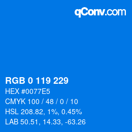 カラーコード: RGB 0 119 229 | qconv.com
