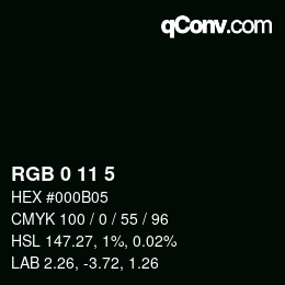 Color code: RGB 0 11 5 | qconv.com