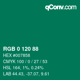 カラーコード: RGB 0 120 88 | qconv.com