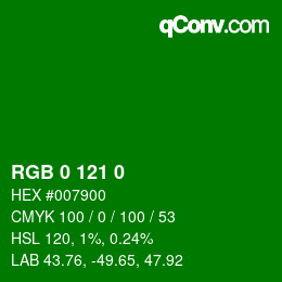 カラーコード: RGB 0 121 0 | qconv.com