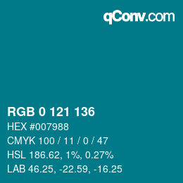 カラーコード: RGBA 0 121 136 1 | qconv.com
