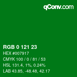 Color code: RGB 0 121 23 | qconv.com