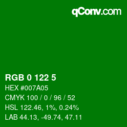 カラーコード: RGB 0 122 5 | qconv.com