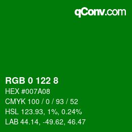 Color code: RGB 0 122 8 | qconv.com