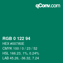 Color code: RGB 0 122 94 | qconv.com
