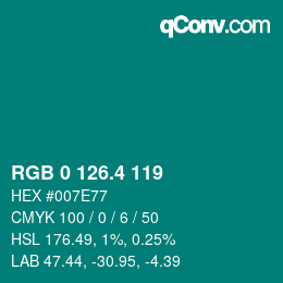 カラーコード: RGB 0 126.4 119 | qconv.com