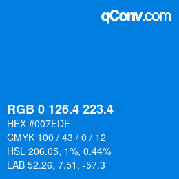 カラーコード: RGB 0 126.4 223.4 | qconv.com