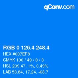 カラーコード: RGB 0 126.4 248.4 | qconv.com