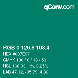 カラーコード: RGB 0 126.8 103.4 | qconv.com