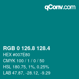 カラーコード: RGB 0 126.8 128.4 | qconv.com