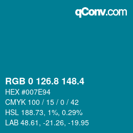 カラーコード: RGB 0 126.8 148.4 | qconv.com