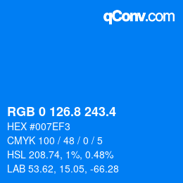 カラーコード: RGB 0 126.8 243.4 | qconv.com