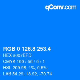 カラーコード: RGB 0 126.8 253.4 | qconv.com