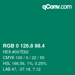 カラーコード: RGB 0 126.8 98.4 | qconv.com