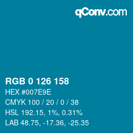 Color code: RGB 0 126 158 | qconv.com