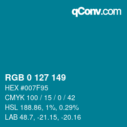 カラーコード: RGB 0 127 149 | qconv.com