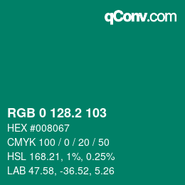 カラーコード: RGB 0 128.2 103 | qconv.com