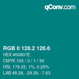カラーコード: RGB 0 128.2 126.6 | qconv.com
