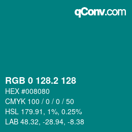 カラーコード: RGB 0 128.2 128 | qconv.com