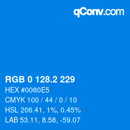 カラーコード: RGB 0 128.2 229 | qconv.com
