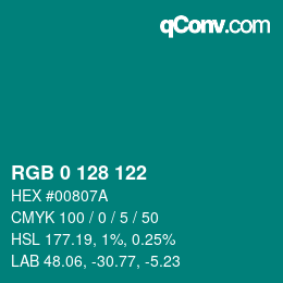 カラーコード: RGB 0 128 122 | qconv.com