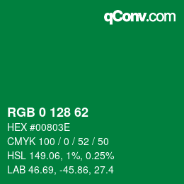 カラーコード: RGB 0 128 62 | qconv.com