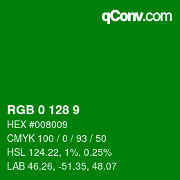 カラーコード: RGB 0 128 9 | qconv.com