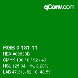 カラーコード: RGB 0 131 11 | qconv.com