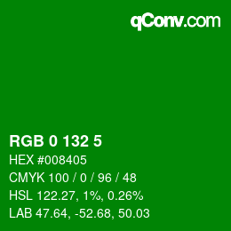 Color code: RGB 0 132 5 | qconv.com