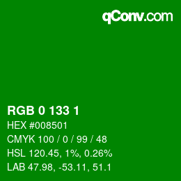 カラーコード: RGB 0 133 1 | qconv.com