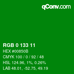 Color code: RGB 0 133 11 | qconv.com