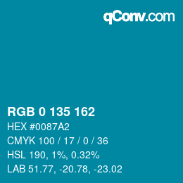 カラーコード: RGB 0 135 162 | qconv.com