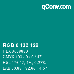 カラーコード: RGB 0 136 128 | qconv.com