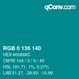 Color code: RGB 0 136 140 | qconv.com