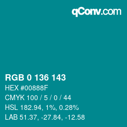 Color code: RGB 0 136 143 | qconv.com