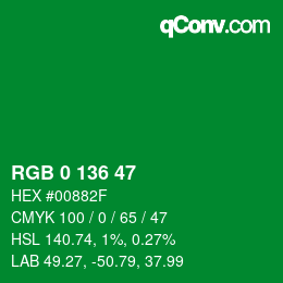 Color code: RGB 0 136 47 | qconv.com