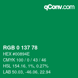 Color code: RGB 0 137 78 | qconv.com