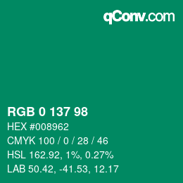 カラーコード: RGB 0 137 98 | qconv.com