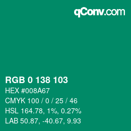 カラーコード: RGB 0 138 103 | qconv.com