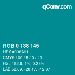 Color code: RGB 0 138 145 | qconv.com