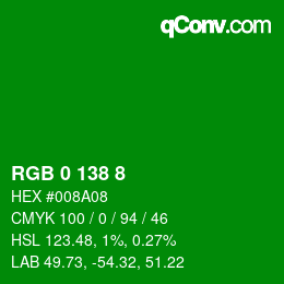 Color code: RGB 0 138 8 | qconv.com