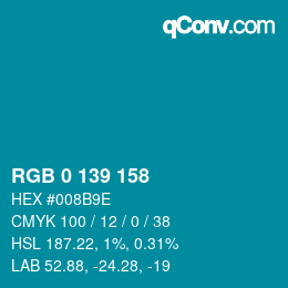 カラーコード: RGB 0 139 158 | qconv.com