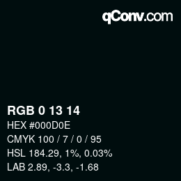 Color code: RGB 0 13 14 | qconv.com