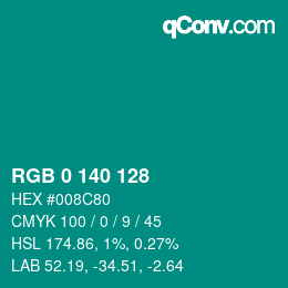 カラーコード: RGB 0 140 128 | qconv.com