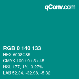 カラーコード: RGB 0 140 133 | qconv.com