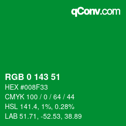 カラーコード: RGB 0 143 51 | qconv.com