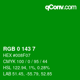 颜色代码: RGB 0 143 7 | qconv.com